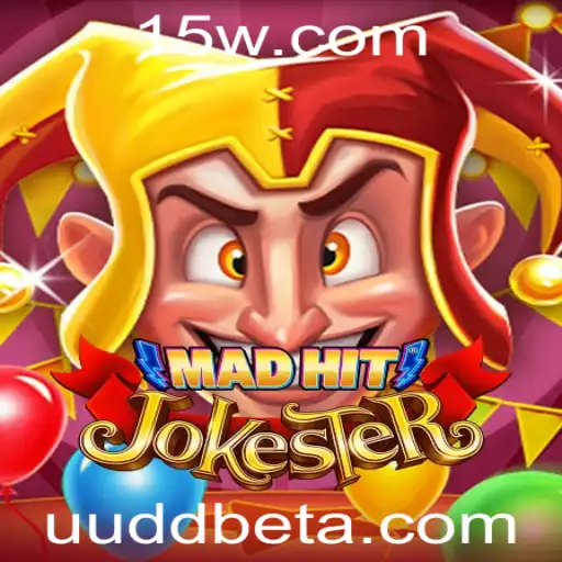 MadHitJokester: A Experiência de Jogo Revolucionária com UUDDbet