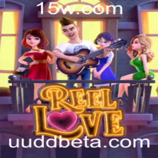 Explorando ReelLove: Um Mergulho no Mundo do Jogo com UUDDbet